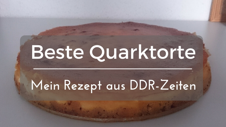 You are currently viewing Meine beste Quark-Torte : Rezept mit Empathie und vielen Erinnerungen