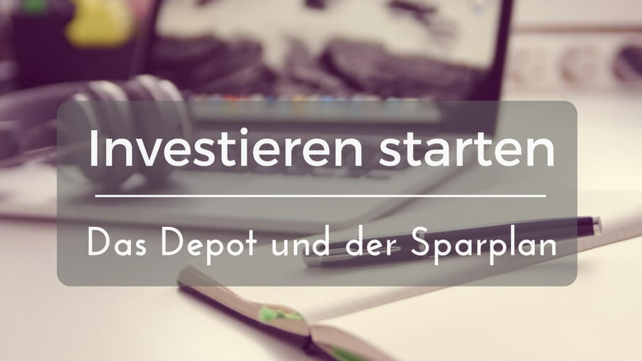 Read more about the article Aktien und ETFs für Einsteiger – das Depot und der Wertpapiersparplan