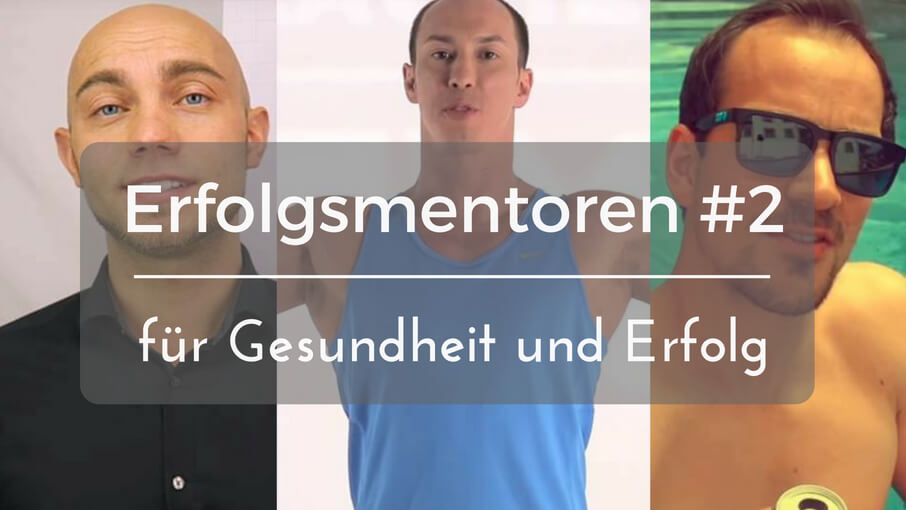 Read more about the article Mentoren für Persönlichkeitsentwicklung – Meine Superhelden für Erfolg #2