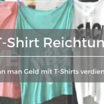 Geld verdienen mit T-Shirt Design – Meine Reise und Erfahrungen 2020 Update