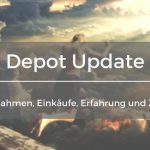 Depot Update Herbst 2018 – Einnahmen, Einkäufe und finanzielle Freiheit