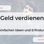 Passives Einkommen mit einfachen Alltagsideen und Erfindungen – So geht’s