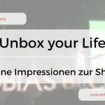 Tobias Beck – „Unbox your life“ Show Erfahrungsbericht und Impressionen