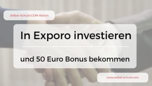 Read more about the article In Exporo investieren und den 50€ Selbst-Schuld-Bonus abfassen – Anleitung