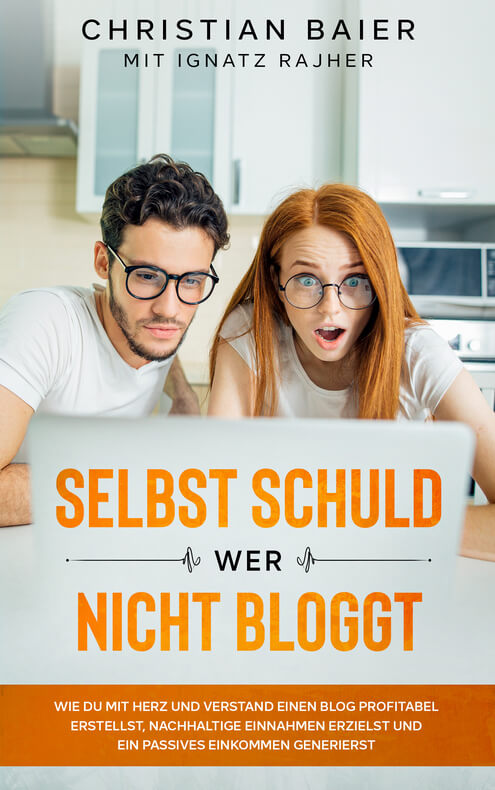 Buch-Selbst-schuld-wer-nicht-bloggt-... online Geld verdienen