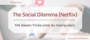 Read more about the article The Social Dilemma – 7 krasse Manipulationen, die dich treffen