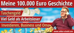 Read more about the article Meine 100.000 Euro Story – Ein Spätzünder mit 38 Jahren?